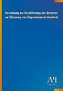Kartonierter Einband Verordnung zur Durchführung des Gesetzes zur Sicherung von Ersparnissen im Saarland von Antiphon Verlag