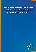 Kartonierter Einband Verordnung über besondere Anforderungen an Saatgut von Sonnenblumen im Rahmen der Saatgutanerkennung 2009 von Antiphon Verlag
