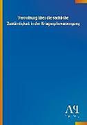Kartonierter Einband Verordnung über die sachliche Zuständigkeit in der Kriegsopferversorgung von Antiphon Verlag