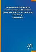 Kartonierter Einband Verordnung über die Einhaltung von Grundanforderungen und Standards im Rahmen unionsrechtlicher Vorschriften über Agrarzahlungen von Antiphon Verlag