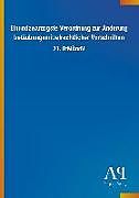 Kartonierter Einband Einundzwanzigste Verordnung zur Änderung betäubungsmittelrechtlicher Vorschriften von Antiphon Verlag