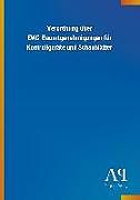Kartonierter Einband Verordnung über EWG-Bauartgenehmigungen für Kontrollgeräte und Schaublätter von Antiphon Verlag