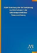 Kartonierter Einband Vierte Verordnung über die Versicherung von Arbeitnehmern in der hüttenknappschaftlichen Zusatzversicherung von Antiphon Verlag