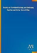 Kartonierter Einband Gesetz zur Vereinheitlichung und Änderung familienrechtlicher Vorschriften von Antiphon Verlag