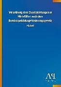 Kartonierter Einband Verordnung über Zusatzleistungen in Härtefällen nach dem Bundesausbildungsförderungsgesetz von Antiphon Verlag