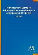 Kartonierter Einband Verordnung zur Durchführung des Treibhausgas-Emissionshandelsgesetzes in der Handelsperiode 2013 bis 2020 von Antiphon Verlag