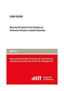 Couverture cartonnée Measuring the Impact of Lean Techniques on Performance Indicators in Logistics Operations de Payam Dehdari