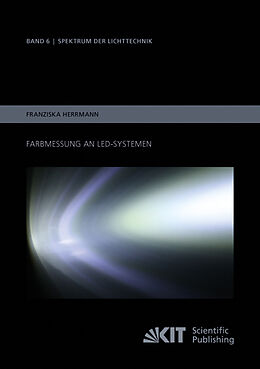 Kartonierter Einband Farbmessung an LED-Systemen von Franziska Herrmann