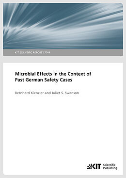 Couverture cartonnée Microbial Effects in the Context of Past German Safety Cases de Bernhard Kienzler, Juliet S. Swanson