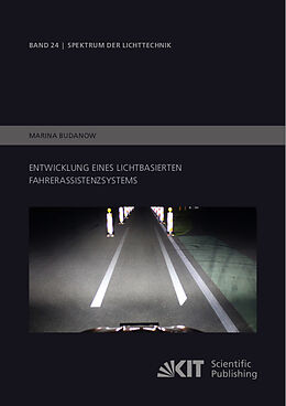Kartonierter Einband Entwicklung eines lichtbasierten Fahrerassistenzsystems von Marina Budanow