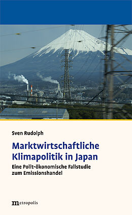 Kartonierter Einband Marktbasierte Klimapolitik in Japan von Sven Rudolph