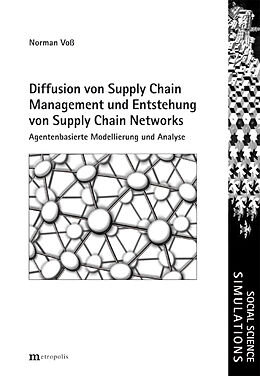 Kartonierter Einband Diffusion von Supply Chain Management und Entstehung von Supply Chain Networks von Norman Voß