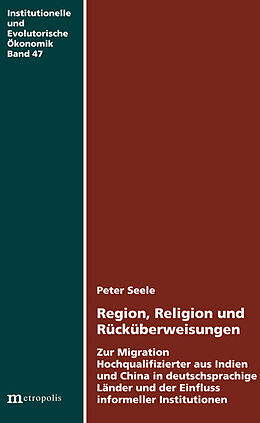 Kartonierter Einband Region, Religion und Rücküberweisung von Peter Seele