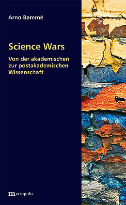 Kartonierter Einband Science Wars von Arno Bammé