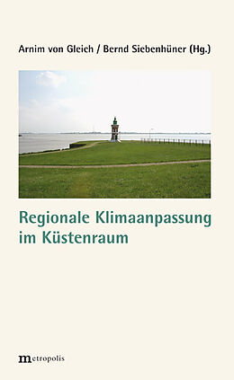 Kartonierter Einband Regionale Klimaanpassung im Küstenraum von 