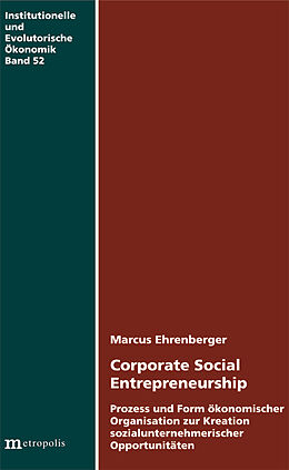 Kartonierter Einband Corporate Social Entrepreneurship von Marcus Ehrenberger
