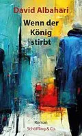 E-Book (epub) Wenn der König stirbt von David Albahari