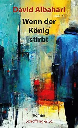 E-Book (epub) Wenn der König stirbt von David Albahari