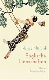 E-Book (epub) Englische Liebschaften von Nancy Mitford