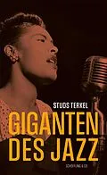 E-Book (epub) Giganten des Jazz von Studs Terkel