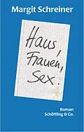 E-Book (epub) Haus, Frauen, Sex. von Margit Schreiner