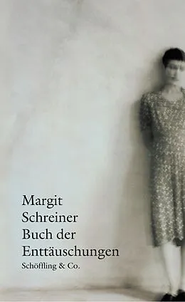 E-Book (epub) Buch der Enttäuschungen von Margit Schreiner
