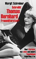 E-Book (epub) Schreibt Thomas Bernhard Frauenliteratur? von Margit Schreiner