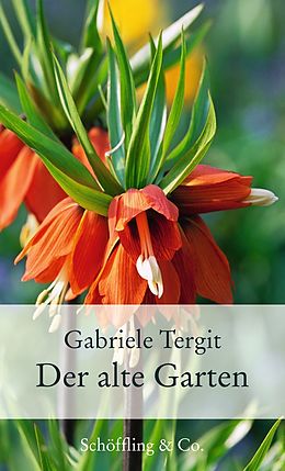 E-Book (epub) Der alte Garten von Gabriele Tergit