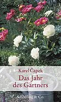 E-Book (epub) Das Jahr des Gärtners von Karel apek