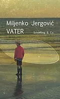 E-Book (epub) Vater von Miljenko Jergovi