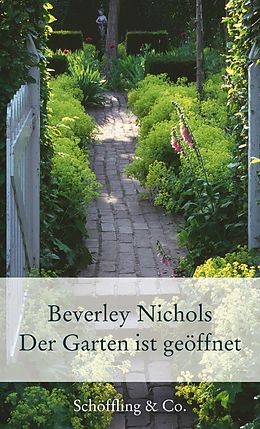 E-Book (epub) Der Garten ist geöffnet von Beverley Nichols