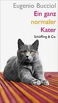 E-Book (epub) Ein ganz normaler Kater von Eugenio Bucciol