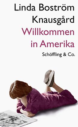 E-Book (epub) Willkommen in Amerika von Linda Boström Knausgård