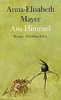 E-Book (epub) Am Himmel von Anna-Elisabeth Mayer