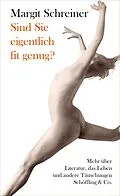 E-Book (epub) Sind Sie eigentlich fit genug? von Margit Schreiner