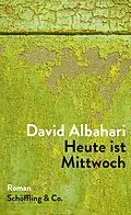 E-Book (epub) Heute ist Mittwoch von David Albahari