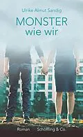 E-Book (epub) Monster wie wir von Ulrike Almut Sandig