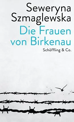 E-Book (epub) Die Frauen von Birkenau von Seweryna Szmaglewska