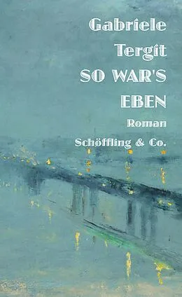 E-Book (epub) So war's eben von Gabriele Tergit