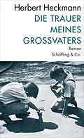 E-Book (epub) Die Trauer meines Großvaters von Herbert Heckmann