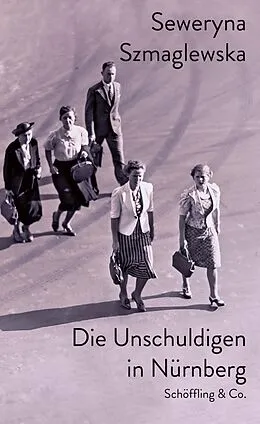 E-Book (epub) Die Unschuldigen in Nürnberg von Seweryna Szmaglewska