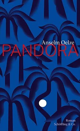 E-Book (epub) Pandora von Anselm Oelze