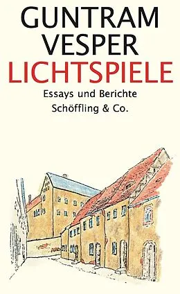 E-Book (epub) Lichtspiele von Guntram Vesper