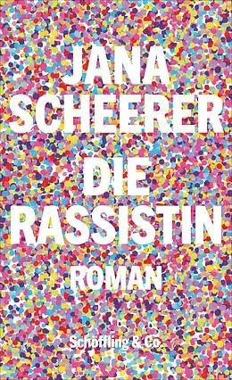 E-Book (epub) Die Rassistin von Jana Scheerer