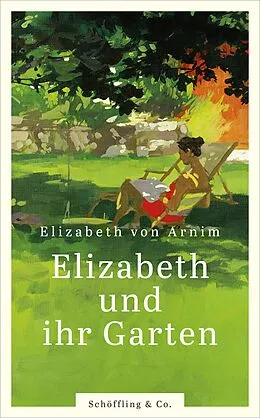 E-Book (epub) Elizabeth und ihr Garten von Elizabeth von Arnim