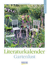 Kalender Literaturkalender Gartenlust 2023 von Ursel Borstell