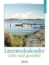 Kalender Literaturkalender Lebe und genieße! 2023 von Reinhold Maria Ratzer
