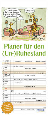 Kalender Planer für den (Un-)Ruhestand 2025 von Johann Mayr