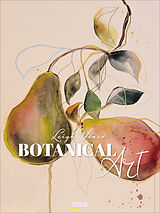 Kalender Botanical Art 2025 von Leigh Viner