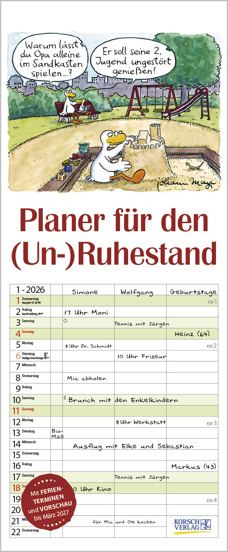 Planer für den (Un-)Ruhestand 2026